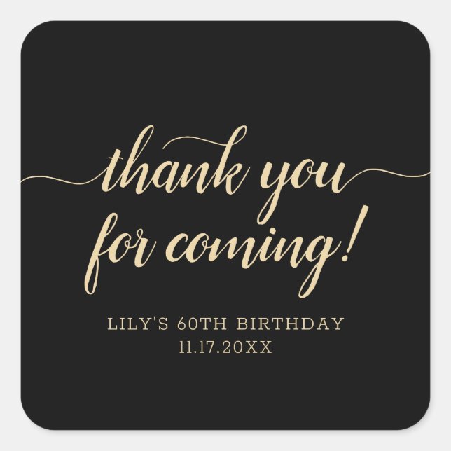 Thank You For Coming Black Gold Birthday Party Square Sticker (Front)