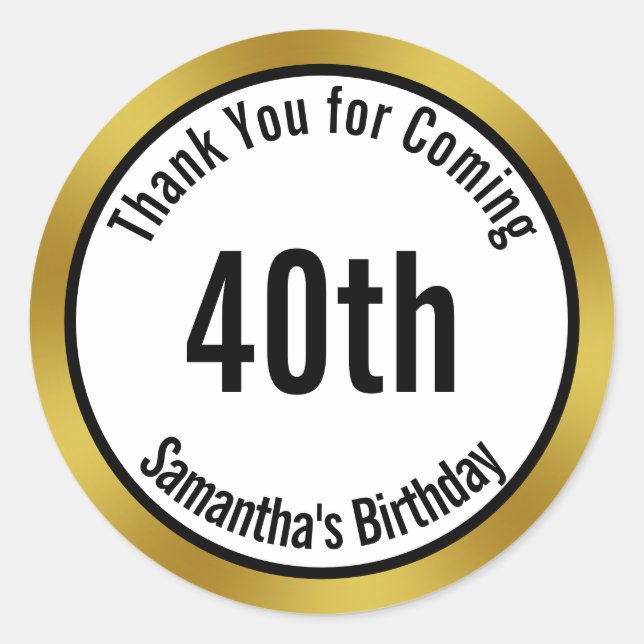 Thank You for Coming Black White Gold Birthday Classic Round Sticker (Front)