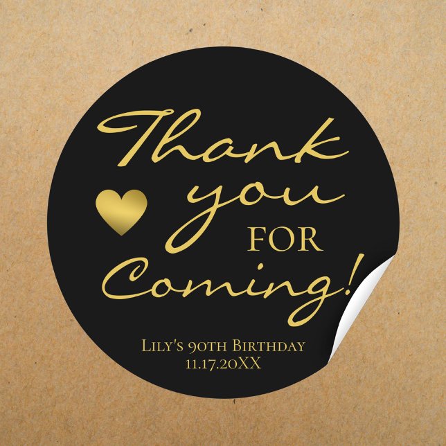 Thank You For Coming Gold Script Birthday Black  Classic Round Sticker (Thank You for Coming Black & Gold Round Birthday Sticker)