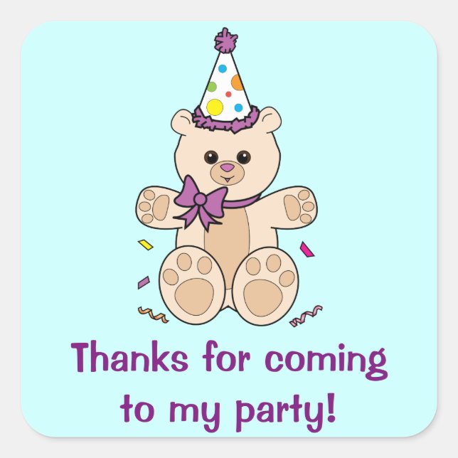 Thank you for Coming to My Party with Teddy Bear Square Sticker (Front)