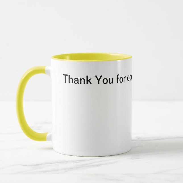 Thank You for coming to work today mug (Left)