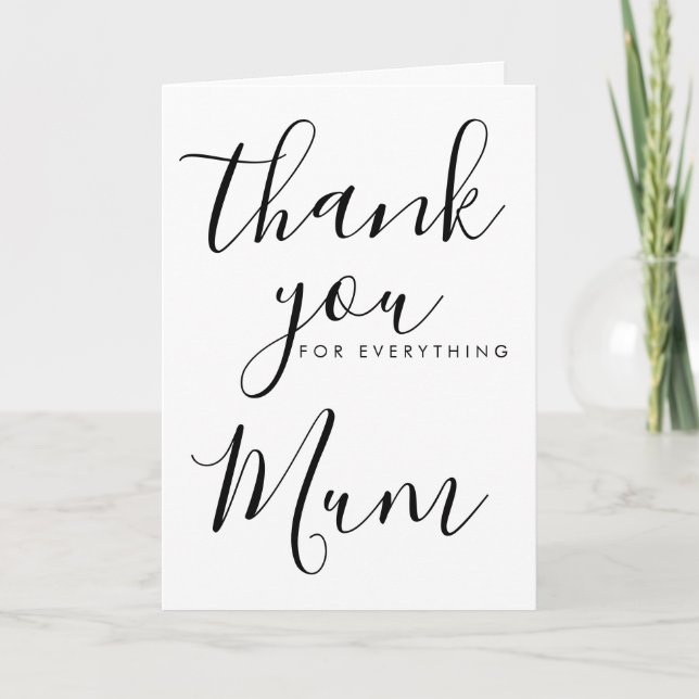 THANK YOU FOR everything editable mum  card (Front)