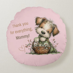 Thank you for everything, Mum! Round Cushion