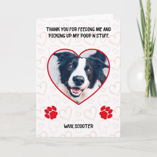 Thank You For Feeding Me And Picking Up My Poop N  Card (Front)