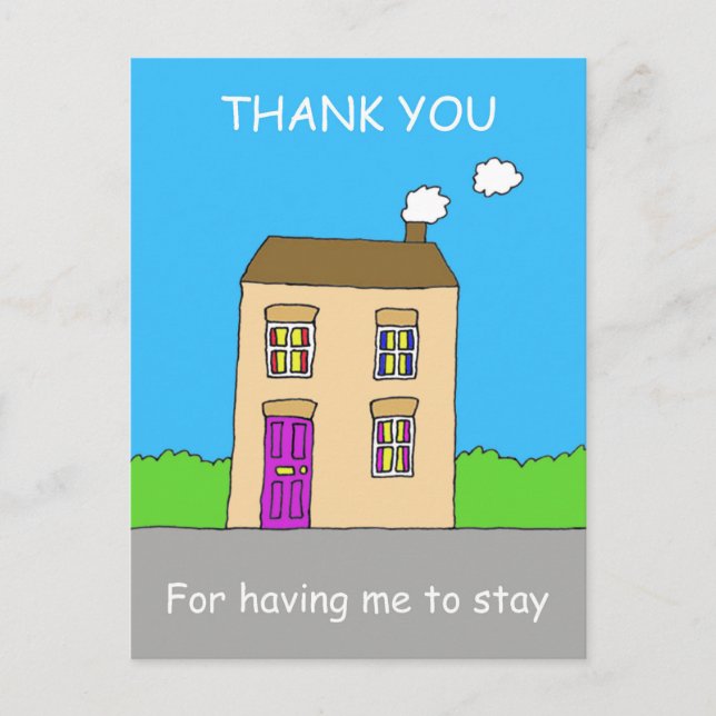 Thank You for Having Me to Stay Postcard (Front)
