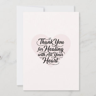 Thank You for Healing with All Your Heart Doctor  Card