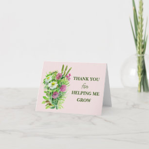 THANK YOU for HELPING ME GROW! Card