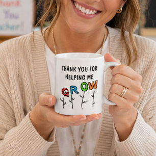 Thank You for Helping Me Grow Floral Coffee Mug