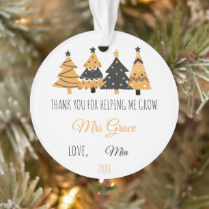 THANK YOU FOR HELPING ME GROW,personalised teacher Ornament