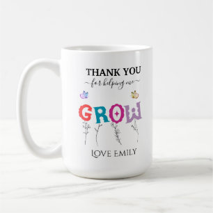 Thank you for Helping me Grow Teacher appreciation Coffee Mug