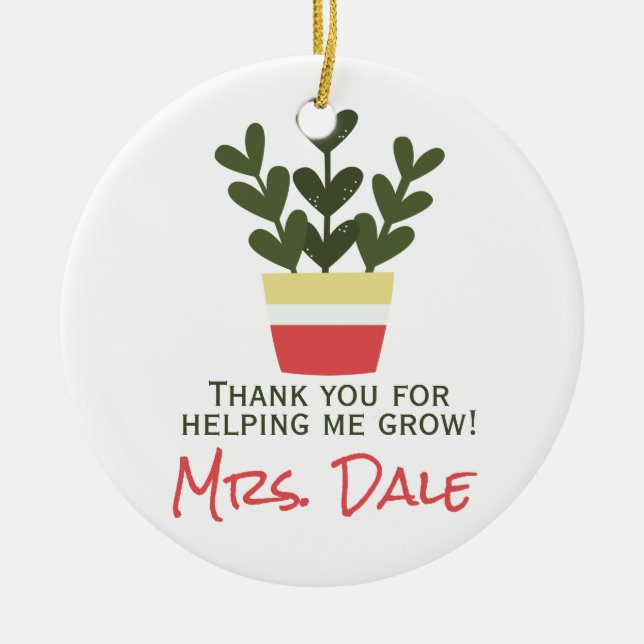 Thank You For Helping Me Grow | Teacher  Ceramic Tree Decoration (Front)