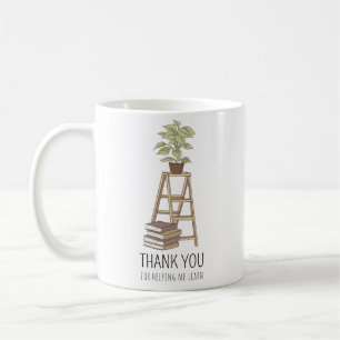 Thank you for helping me learn, books & botantical coffee mug