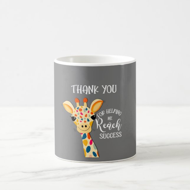 thank you for helping me reach success giraffe  ce coffee mug (Center)