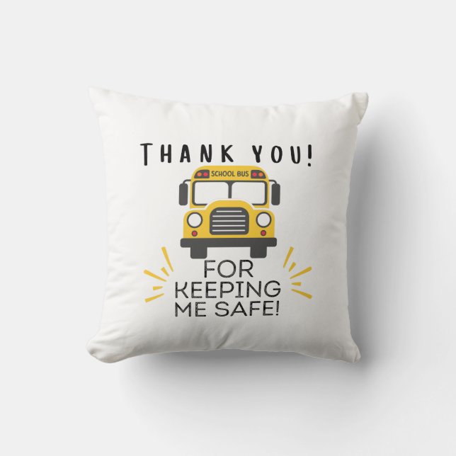 Thank you for keeping me safe school bus driver cushion (Front)