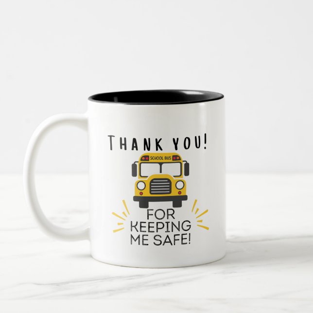 Thank you for keeping me safe school bus driver Two-Tone coffee mug (Left)