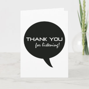 **THANK YOU** FOR **LISTENING" IN TIME OF NEED! THANK YOU CARD