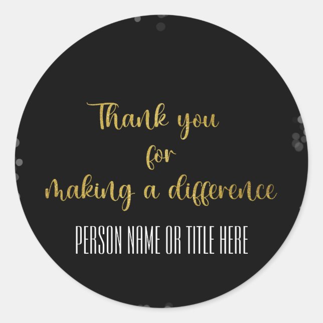 Thank You for Making a Difference Classic Round Sticker (Front)