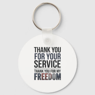 Thank You For My Freedom Patriotic Veteran Shirt_1 Key Ring