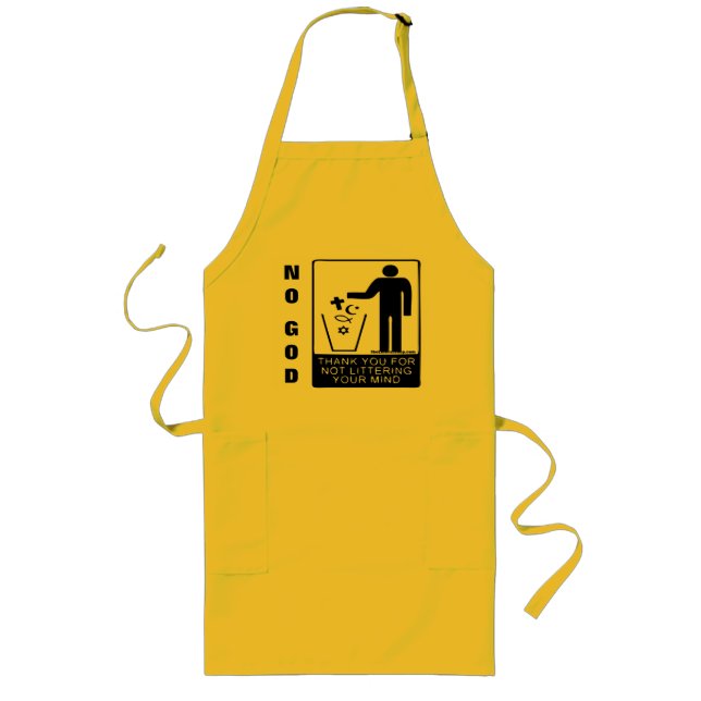 Thank You for Not Littering Your Mind Religion Long Apron (Front)