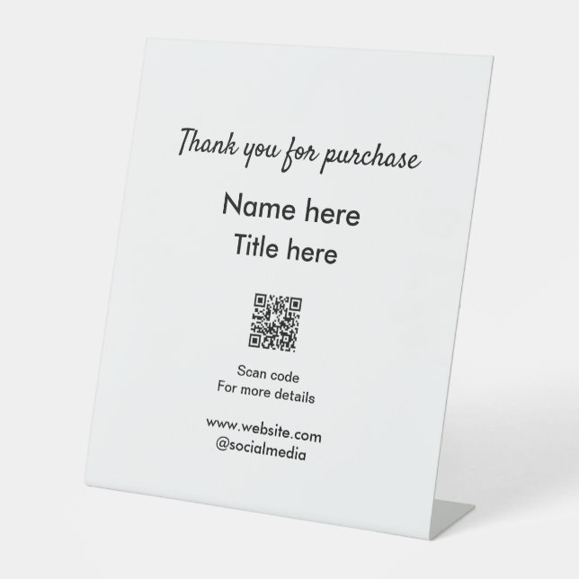 Thank you for purchase name title here scan QR Pedestal Sign (Front)