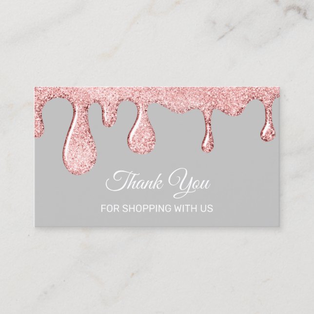 Thank You For Shopping With Us Drips Rose Grey Business Card (Front)