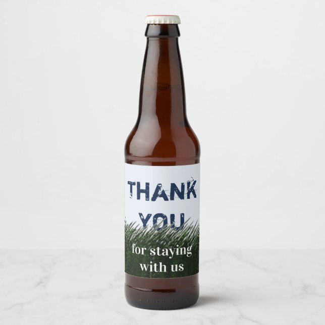 Thank You For Staying Green Grass House Guest Beer Bottle Label (Front)