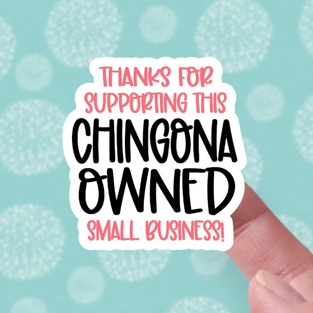 Thank You for Supporting Chingona Owned Business (Creator Uploaded)