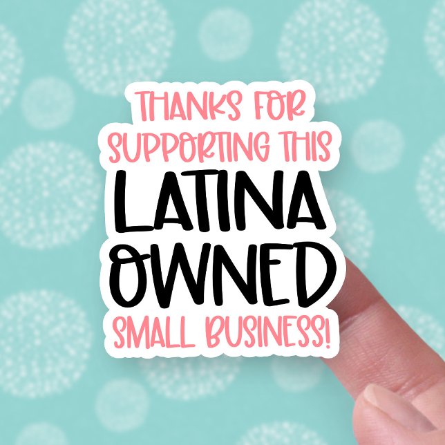 Thank You for Supporting Latina Owned Business (Creator Uploaded)