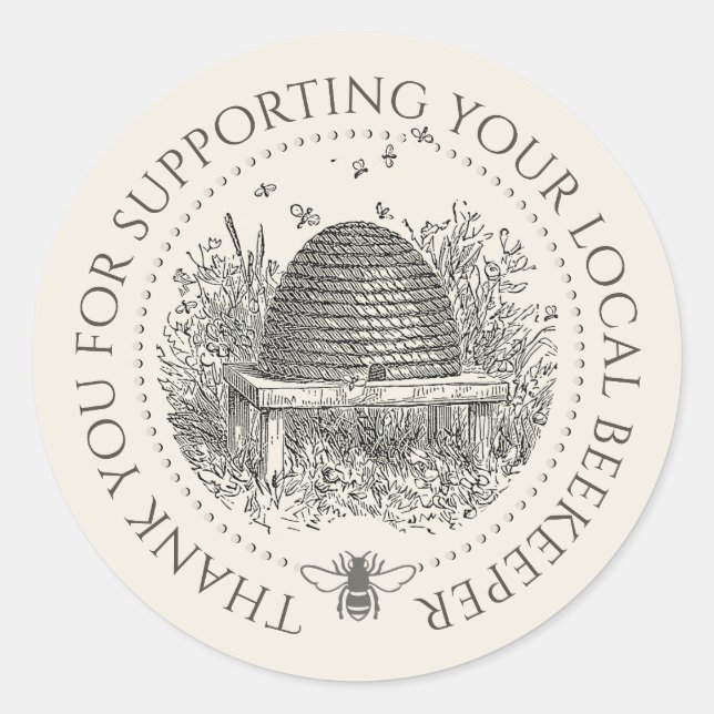 Thank you for Supporting Local Beekeepers Skep  Classic Round Sticker (Front)