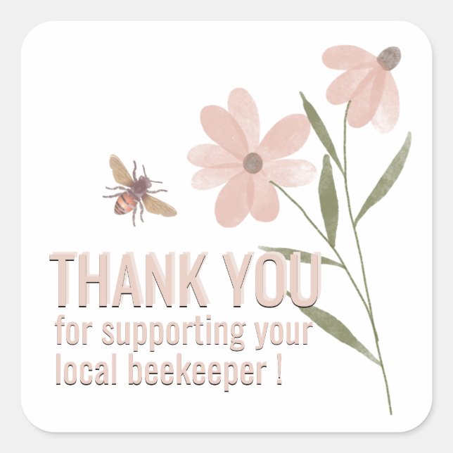 Thank You for Supporting Local Beekeepers with Bee Square Sticker (Front)