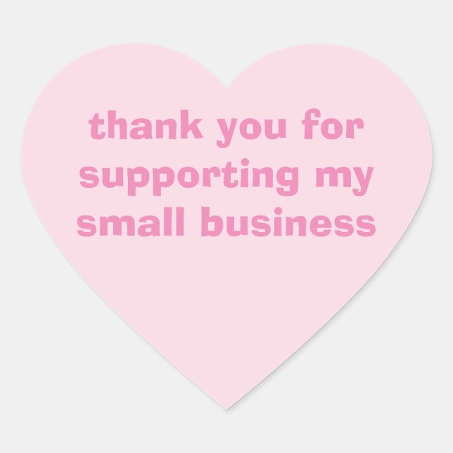 Thank You for Supporting my Small Business  Heart Sticker (Front)