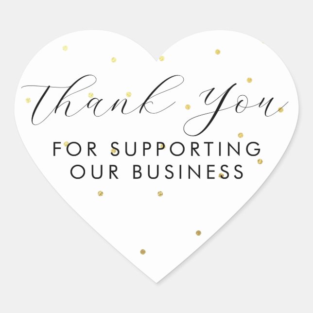 Thank You For Supporting Our Business Dots White  Heart Sticker (Front)