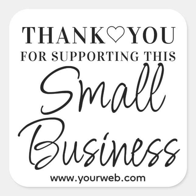 Thank you for supporting small business square sticker (Front)