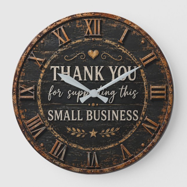 Thank You for Supporting This Small Business Rusti Large Clock (Front)