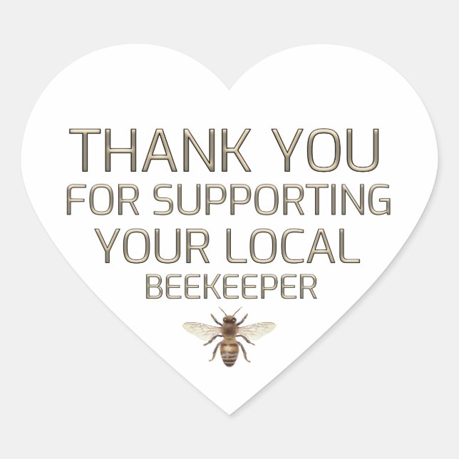 Thank You For Supporting Your Local Beekeeper Gold Heart Sticker (Front)