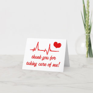 Thank You for Taking Care of Me  Medical Thank You