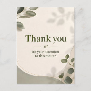 Thank you for the attention to this matter postcard