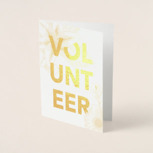 thank you for volunteering flowers gold foil foil card