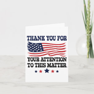 Thank You For Your Attention To This Usa Flag  Card