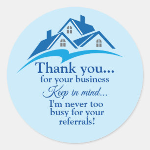 Thank You For Your Business . Referrals  Classic Round Sticker