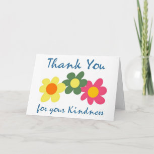 Thank You For Your Kindness Card