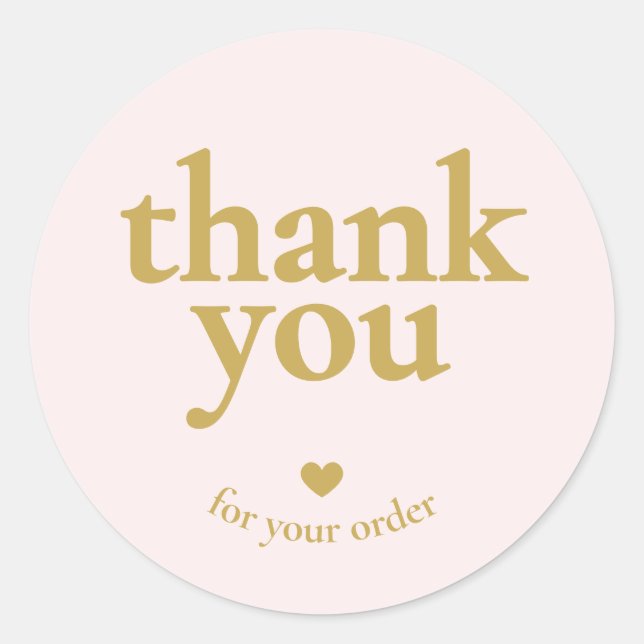 Thank You for Your Order Blush Pink Gold Classic Round Sticker (Front)