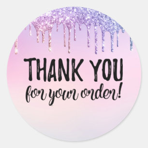 Thank you for your order glitter drip label