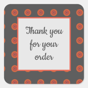 Thank You for Your Order Orange Flowers Floral Square Sticker