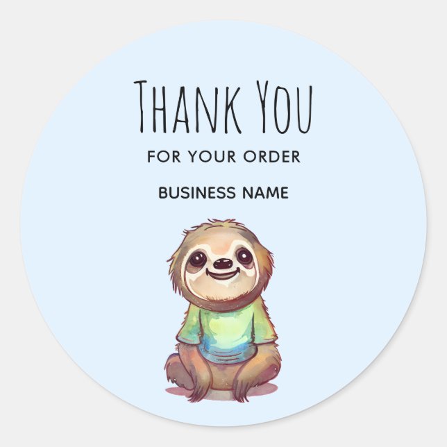 Thank you for your order Sloth Wearing a Shirt Classic Round Sticker (Front)