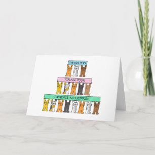 Thank You for Your Patience and Support Card