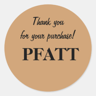 Thank you for your purchase!, PFATT Classic Round Sticker