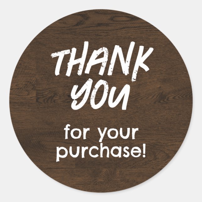 Thank You for Your Purchase Sticker Faux Wood (Front)