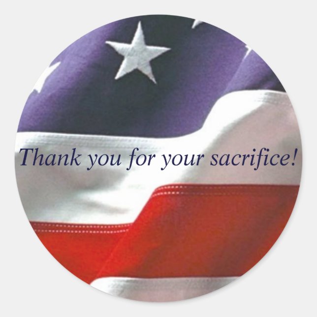 Thank you for your sacrifice! classic round sticker (Front)