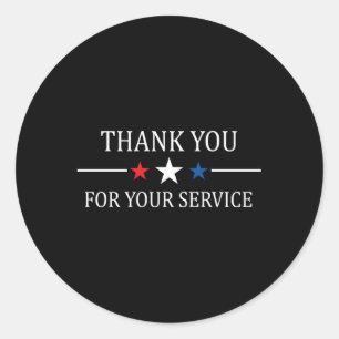 Thank You For Your Service Military Veterans Day Classic Round Sticker